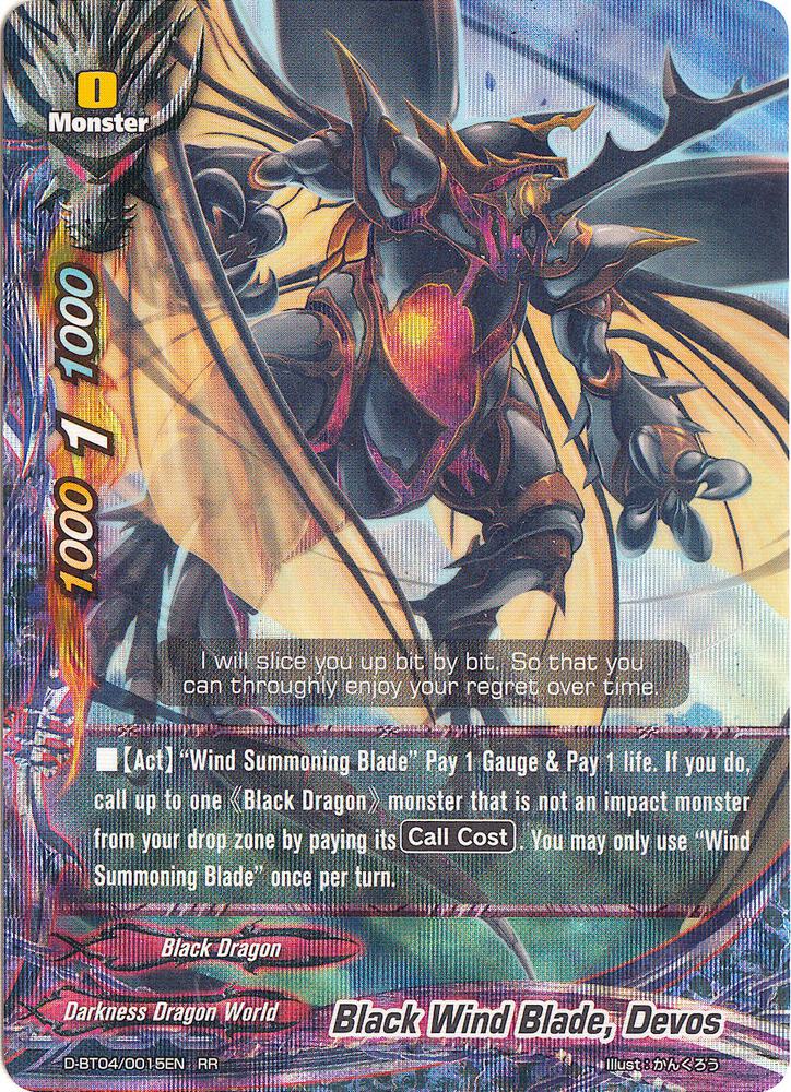 Black Wind Blade, Devos