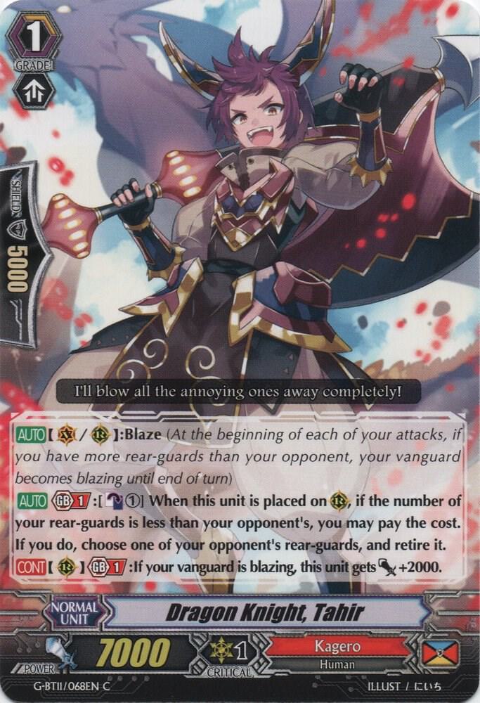 Dragon Knight, Tahir