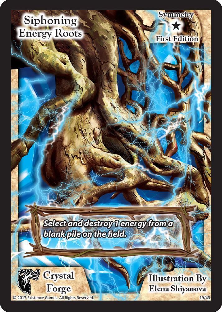 Siphoning Energy Roots (First Edition)