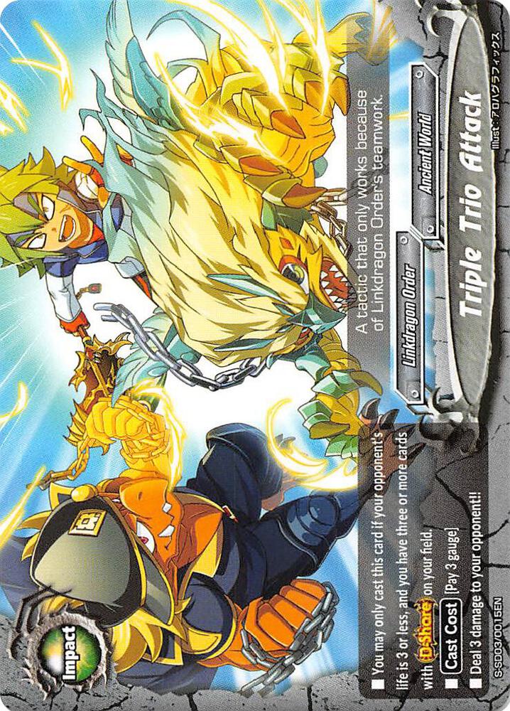 Triple Trio Attack