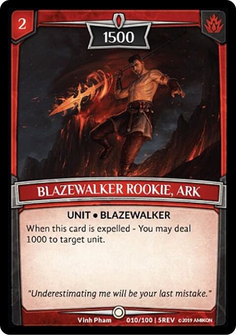 Blazewalker Rookie, Ark