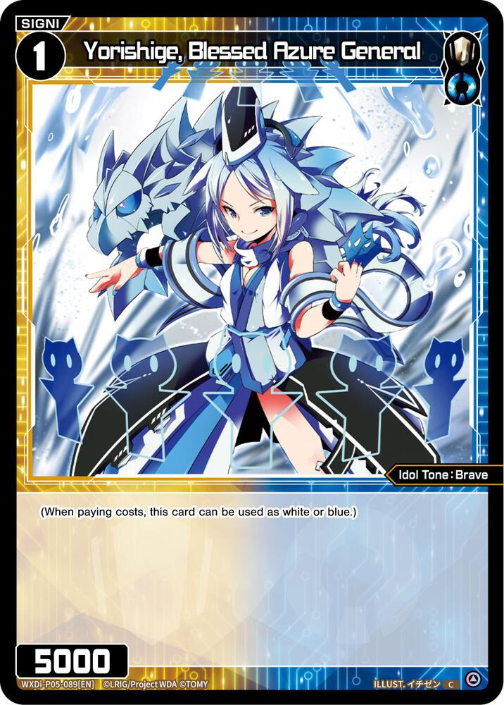 Yorishige, Blessed Azure General