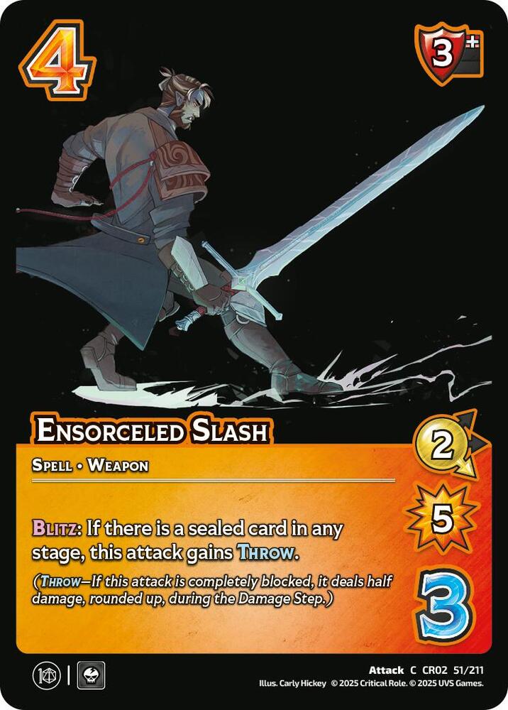 Ensorceled Slash