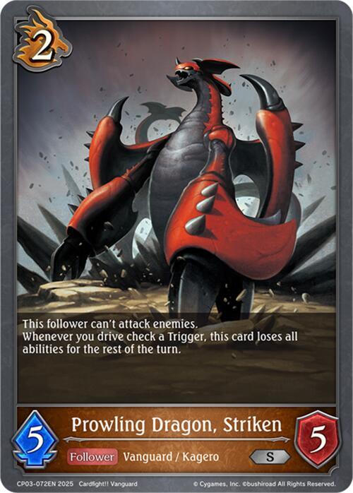 Prowling Dragon, Striken
