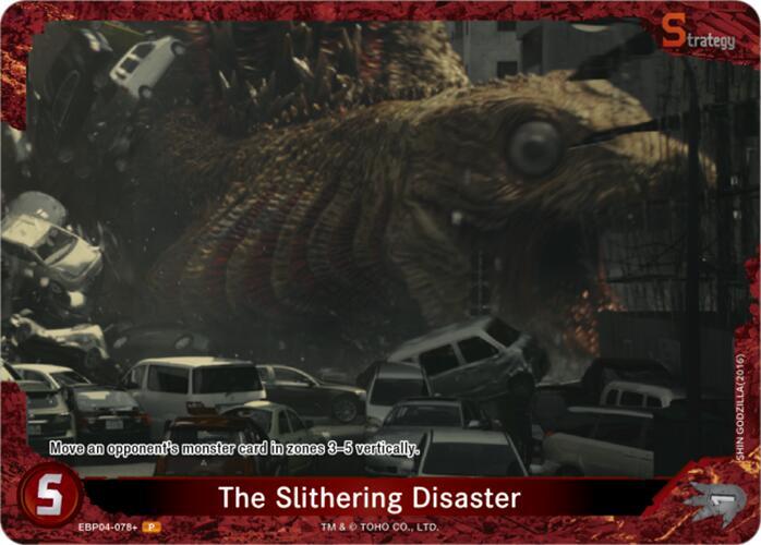 The Slithering Disaster (EBP04-078+)